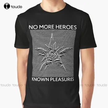 001 - Não há Mais Heróis Conhecidos Prazeres [B / W] Gráfico T-Shirt Branca Camisetas Para homens de Algodão Personalizado Aldult Adolescente Unisex Xs-5Xl