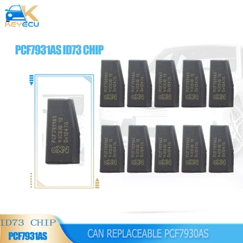 KEYECU 10PCS/LOT Transponder Chip PCF7931AS ID73 Chip Chave do Carro Chip (Pode Substituível PCF7930AS )