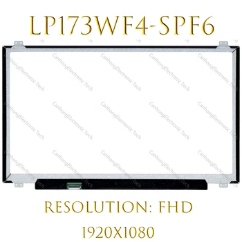 LP173WF4-SPF6 LP173WF4 SPF6 LP173WF4 (SP)(F6) LED Tela LCD de Matriz Para Laptop 17,3