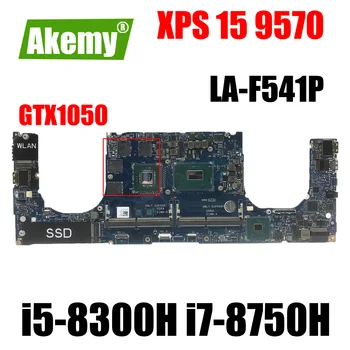 PARA a DELL XPS 15 9570 Laptop placa-mãe CN-0YYW9X CN-0YWFR1 LA-F541P com i5-8300H i7-8750H CPU Notebook placa-mãe GTX1050 GPU