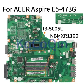 Para ACER Aspire E5-473 E5-473G I3-5005U Laptop placa-Mãe NBMXR11008 A4WAB LA-C341P Notebook DDR3 placa-mãe