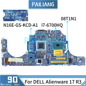Para DELL Alienware 17 R3 i7-6700HQ Laptop placa-Mãe 08T1N1 LA-C912P SR2FQ N16E-GS-KCD-A1 DDR4 Notebook placa-mãe