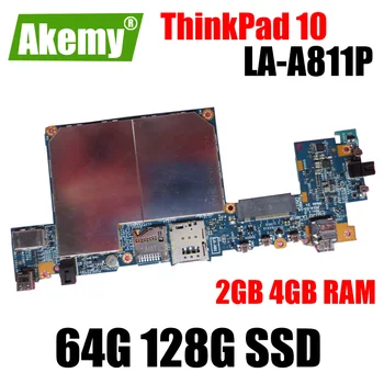 Para Lenovo ThinkPad 10 Laptop placa-mãe a placa principal do computador ThinkPad 10 ZIJI2 LA-A811P placa-Mãe com Z3795U 2GB 4GB de RAM 64G 128G SSD